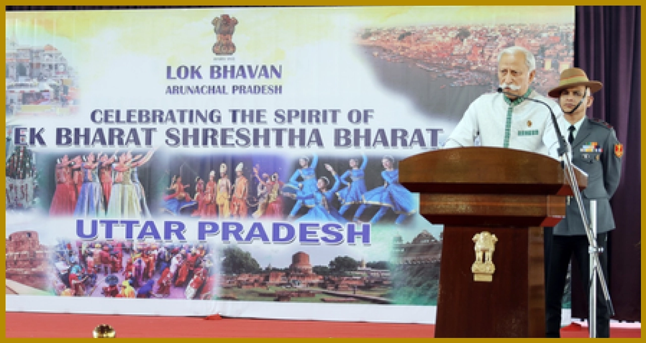 Arunachal Governor Highlights National Unity on Uttar Pradesh Day